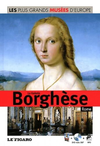 La Galerie Borghèse Rome + Dvd-rom. - Shaaron Magrelli - Livre
