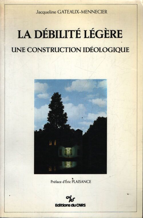 La débilité légère une construction idéologique - Jacqueline Gateaux-Mennecier - Livre