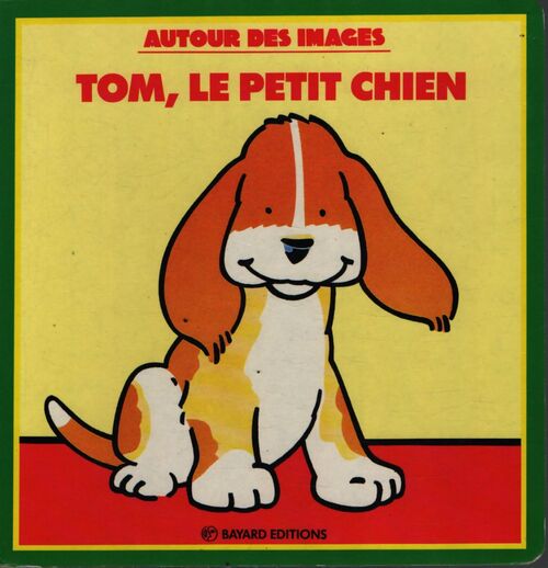 Tom le petit chien - Nadine Hahn - Livre