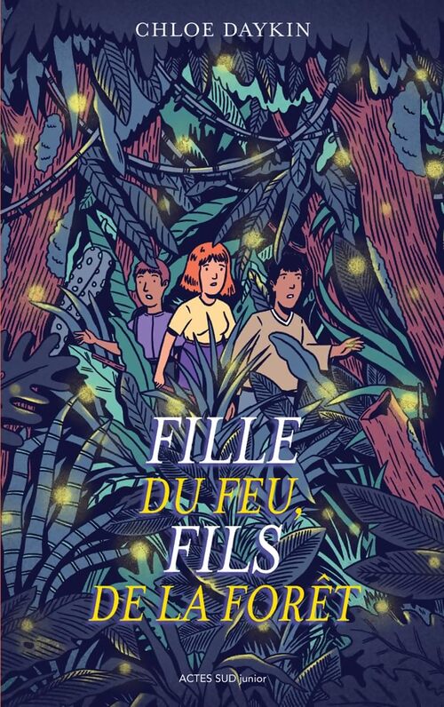 Fille du feu Fils de la forêt - Chloe Daykin - Livre