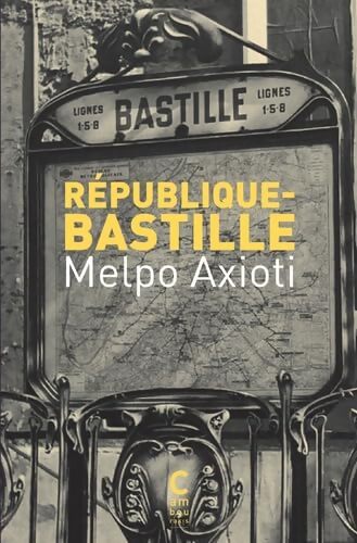 République Bastille - Melpo Axioti - Livre