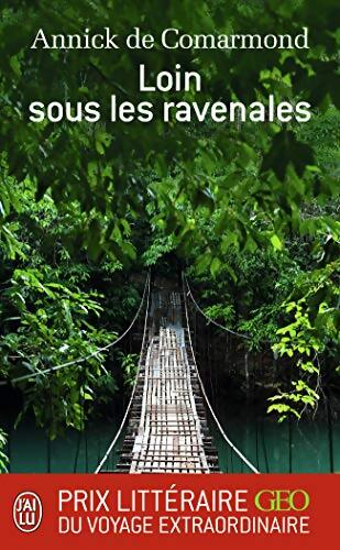 Loin sous les ravenales - Annick De Comarmond - Livre