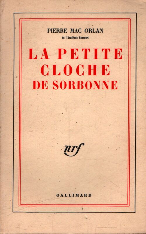 La petite cloche de Sorbonne - Pierre Mac Orlan - Livre
