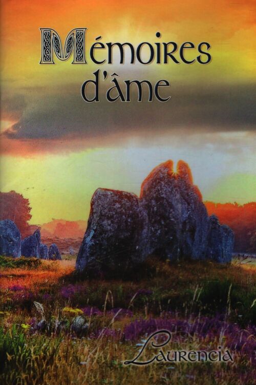 Mémoires d'âme - Laurencia - Livre