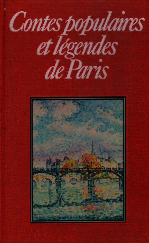 Contes populaires et légendes de Paris - Collectif - Livre