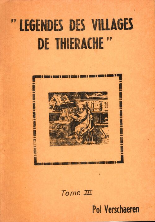 Légendes des villages de Thierache Tome III - Pol Verschaeren - Livre