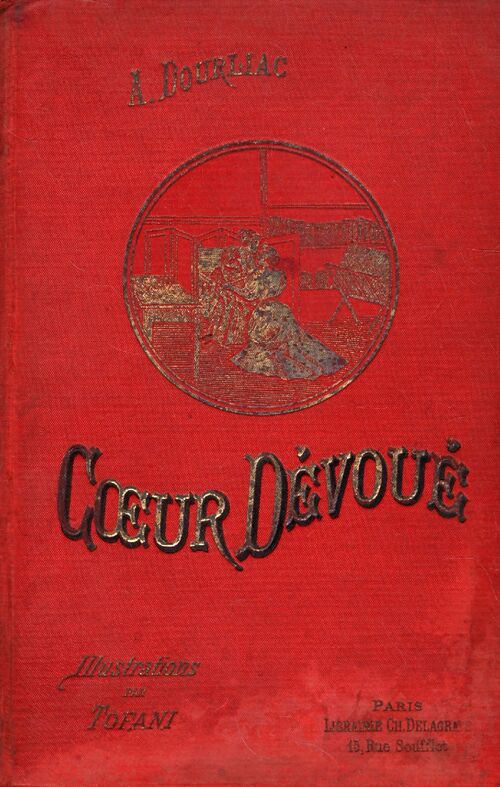 Coeur dévoué - C. Dourliac - Livre