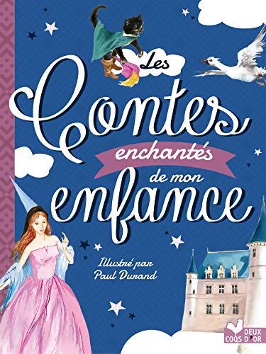 Les contes enchantés de mon enfance - Charles Perrault - Livre