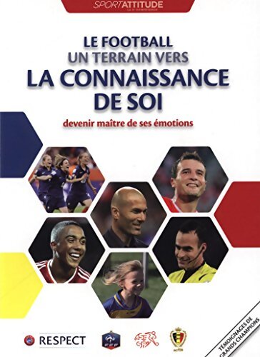 LE FOOTBALL UN TERRAIN VERS LA CONNAISSANCE DE SOI - Mark Milton - Livre