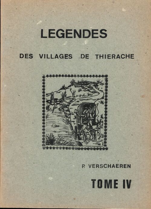 Légendes des villages de Thierache Tome IV - Pol Verschaeren - Livre