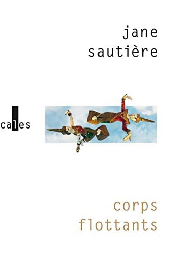 Corps flottants - Jane Sautière - Livre