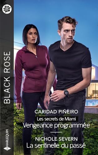 Vengeance programmée - la sentinelle du passé - Caridad Piñeiro - Livre