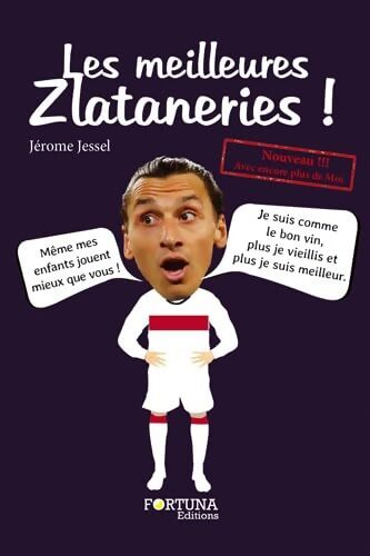 Les meilleures zlataneries - Jérôme Jessel - Livre