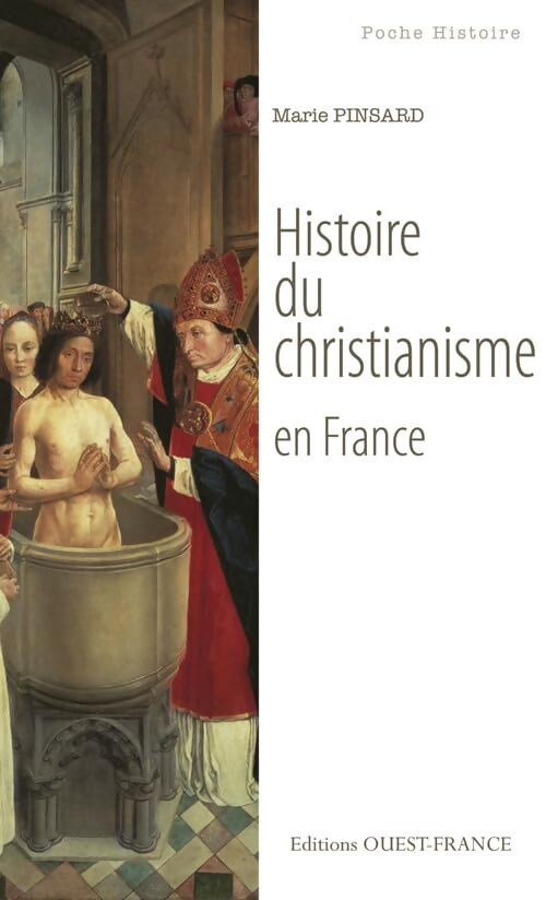 Histoire du christianisme en france - Marie Pinsard - Livre