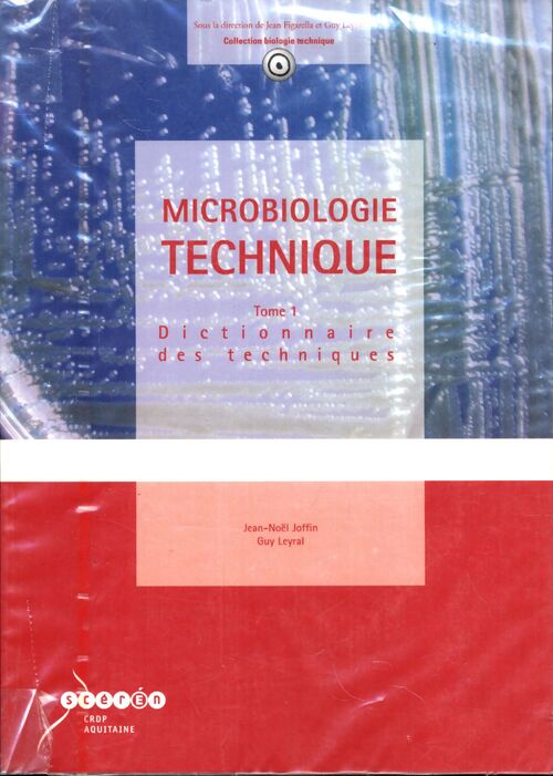 Microbiologie technique Tome I : Dictionnaire des techniques - Jean-Noël Joffin - Livre