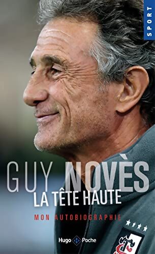 La tête haute - Guy Noves - Livre
