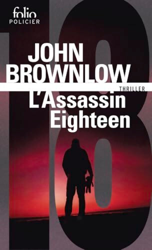 L'assassin eighteen - John Brownlow - Livre