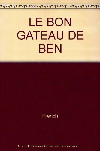 Le Bon gâteau De Ben - French - Livre