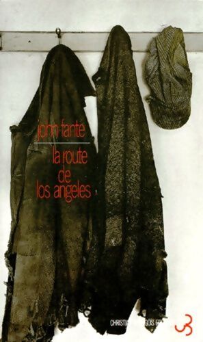 La route de Los Angeles - John Fante - Livre