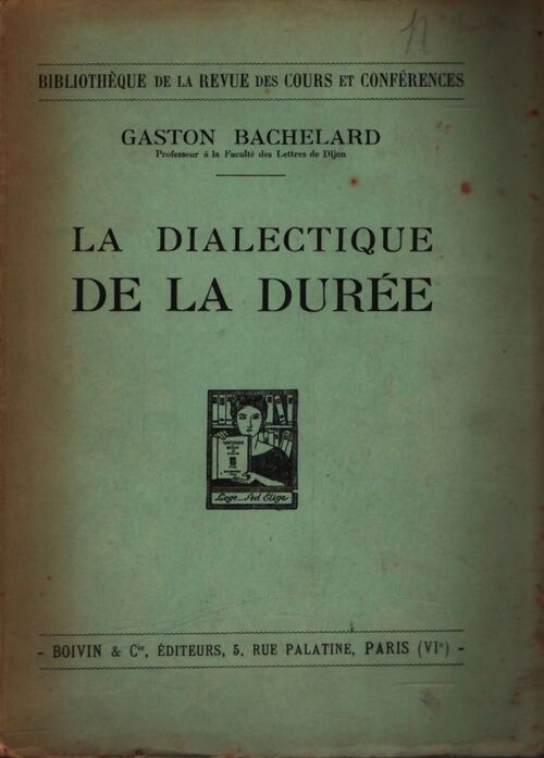 La dialectique de la durée - Gaston Bachelard - Livre