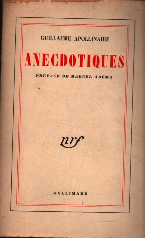 Anecdotiques  - Guillaume Apollinaire - Livre