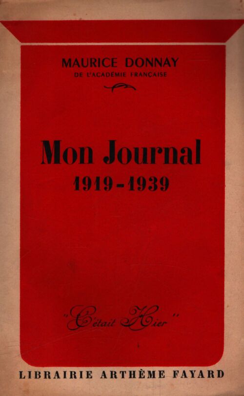 Mon journal 1919 - 1939 - Maurice Donnay - Livre