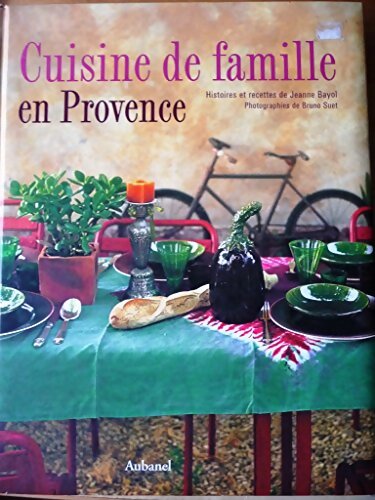 Cuisine de famille en Provence - Bruno Suet - Livre