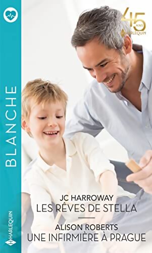 Les rêves de Stella / une infirmière à Prague - JC Harroway - Livre