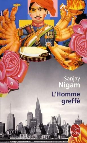 L'homme greffé - Sanjay Nigam - Livre
