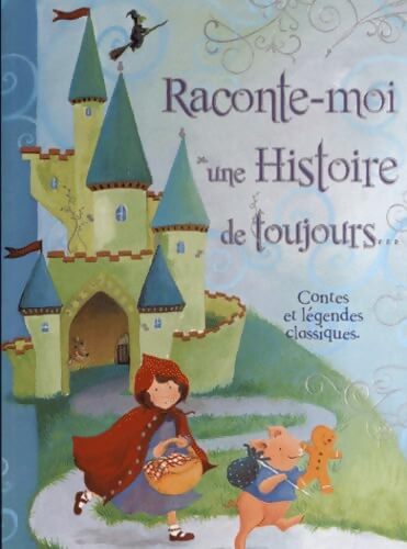 Raconte-moi une Histoire de toujours... - Ronne Randall - Livre