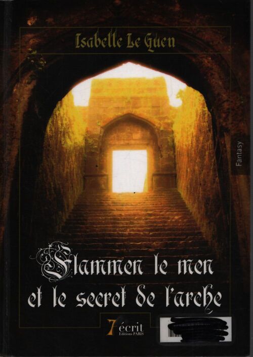 Flammen le men et le secret de l'arche - Isabelle Le Guen - Livre
