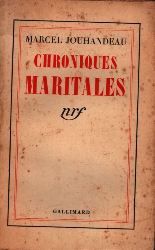 Chroniques maritales - Marcel Jouhandeau - Livre