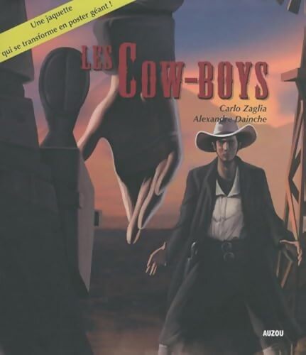 LES COW-BOYS - Carlo Zaglia - Livre