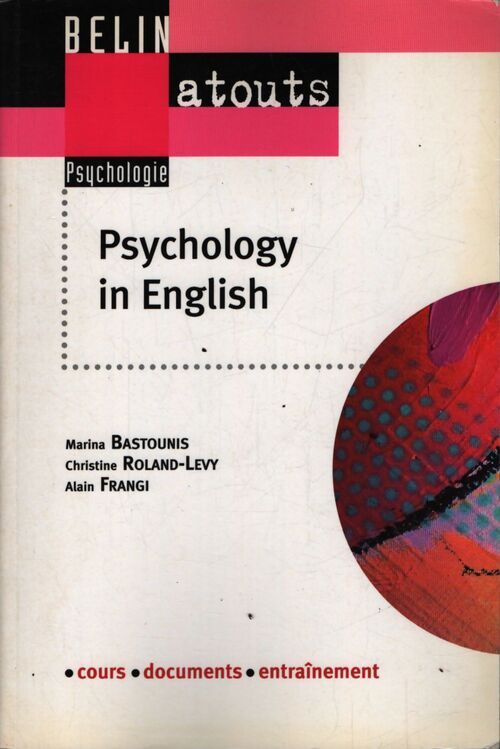 Psychology in english : Méthodes de recherche et communication scientifique - Marina Bastounis - Livre