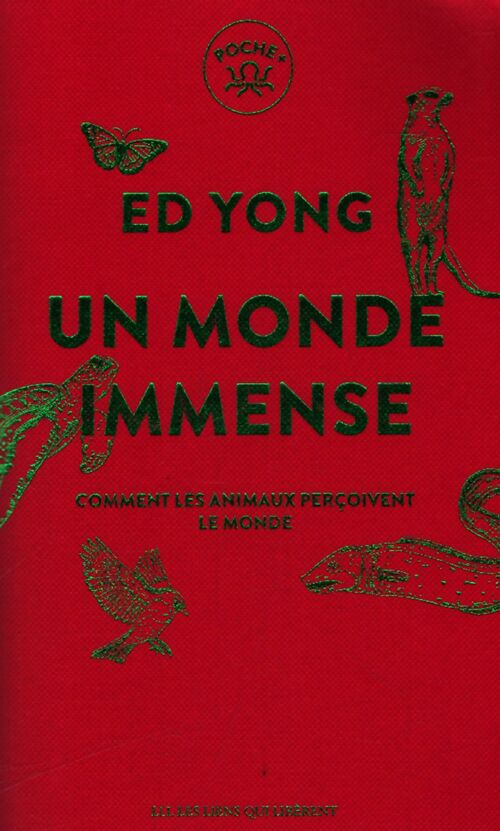 Un monde immense : Comment les animaux perçoivent le monde - Ed Yong - Livre