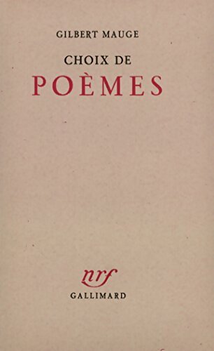 Choix de poèmes - Gilbert Mauge - Livre
