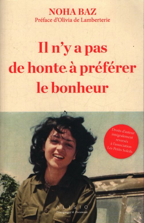 Il n'y a pas de honte à préférer le bonheur - Noha Baz - Livre