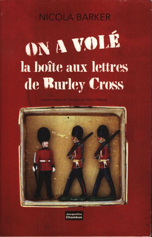 On a volé la boîte aux lettres de burley cross - Nicola Barker - Livre
