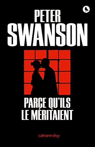 Parce qu'ils le méritaient - Peter Swanson - Livre