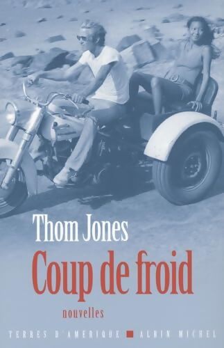 Coup de froid - Thom Jones - Livre