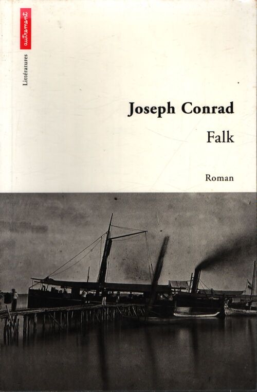 Falk - Joseph Conrad - Livre