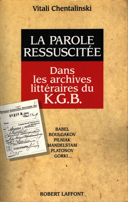 La parole ressuscitée - Vitali Chentalinski - Livre