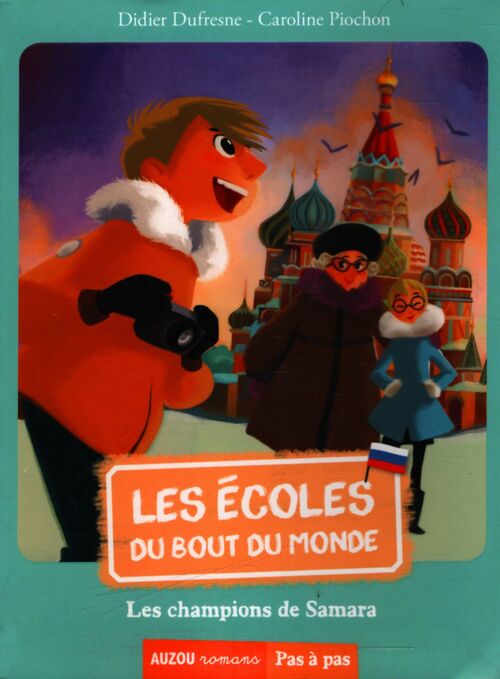 Les écoles du bout du monde Tome V : Les champions de Samara - Didier Dufresne - Livre