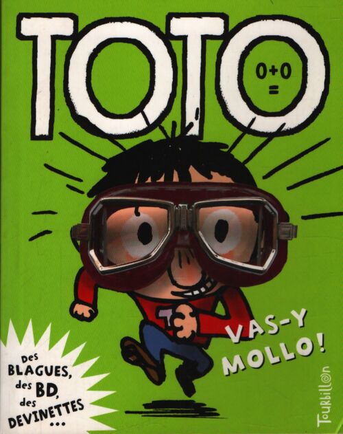 Toto vas-y mollo Tome VII - Franck Girard - Livre