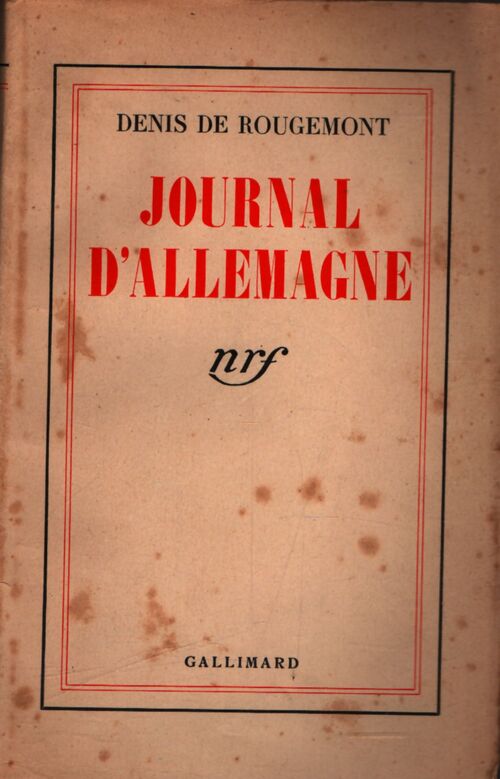 Journal d'allemagne - Denis De Rougemont - Livre