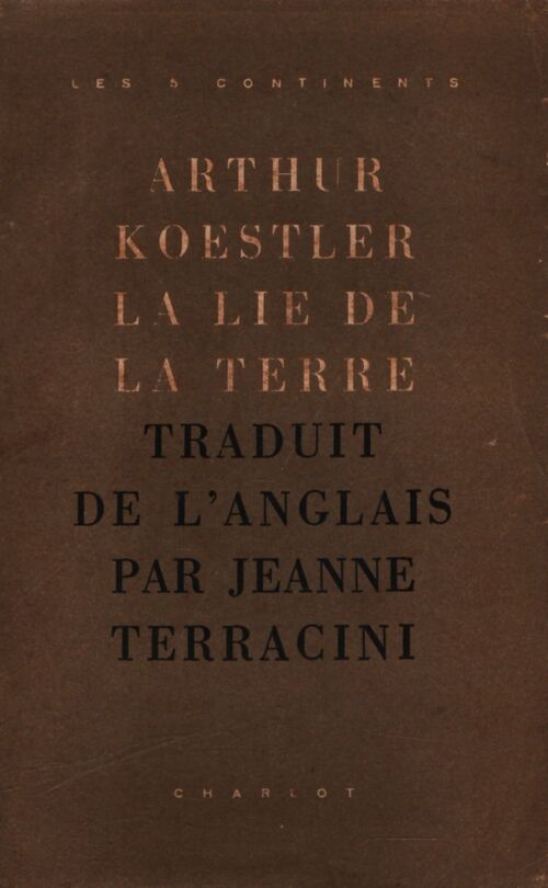 La lie de la terre - Arthur Koestler - Livre