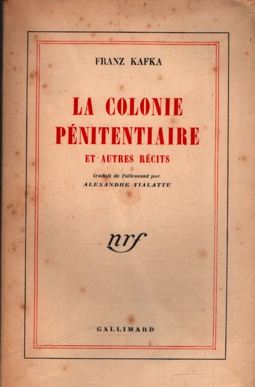 La colonie pénitentiaire et autres récits - Franz Kafka - Livre