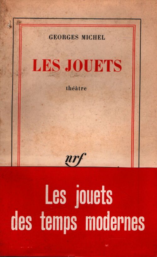 Les jouets  - Georges Michel - Livre