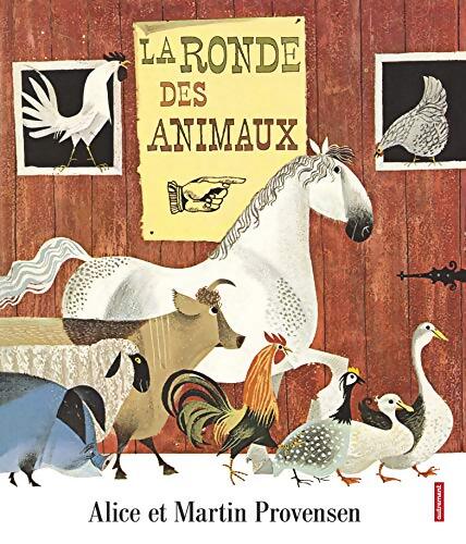 La Ronde des animaux - Alice Provensen - Livre