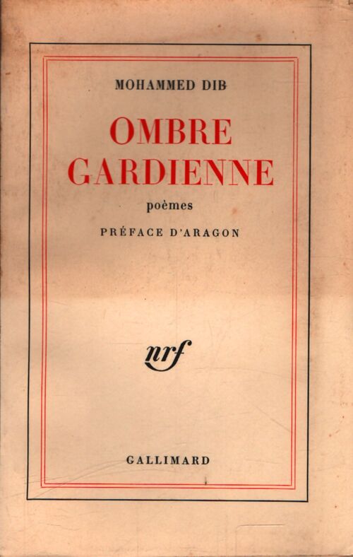 Ombre gardienne - Mohammed Dib - Livre